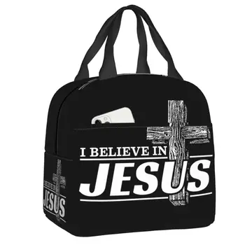 Я верю в Иисуса Христа Сумка для ланча Женская Термоохладитель С теплой изоляцией Cristianity Faith Ланч-бокс для детей Школьные сумки для еды