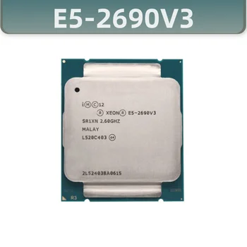 Процессор E5 2690 V3 SR1XN 2,6 ГГц, 12 ядер, 30 МБАЙТ, разъем LGA 2011-3, процессор Xeon E5-2690V3